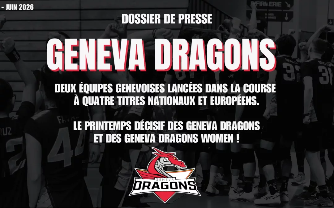 Mars à Juin 2026, un printemps qui s’annonce exceptionnel pour les Geneva Dragons et les Geneva Dragons Women !